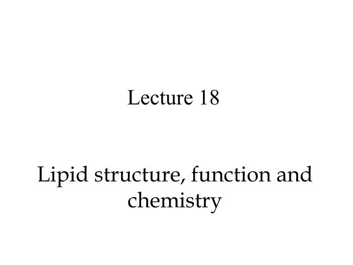 lipid structure function and chemistry