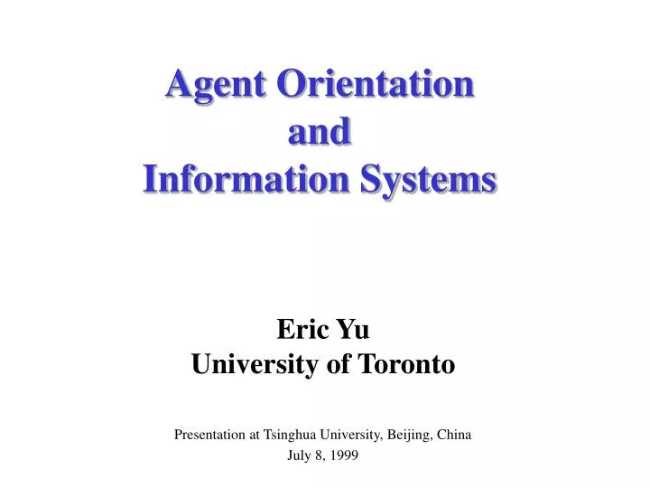 agent orientation and information systems
