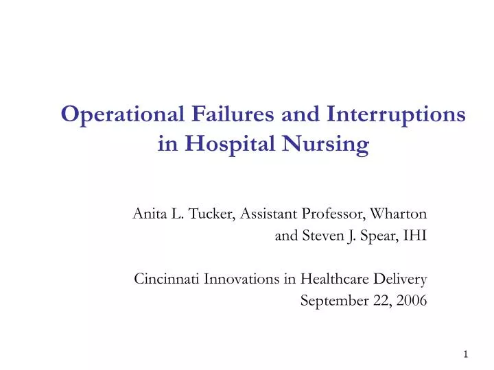 operational failures and interruptions in hospital nursing
