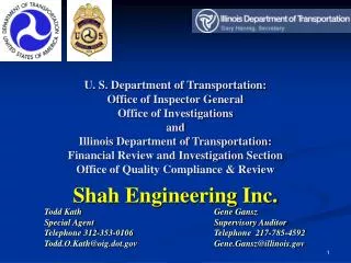 U. S. Department of Transportation: Office of Inspector General Office of Investigations and Illinois Department of Tran