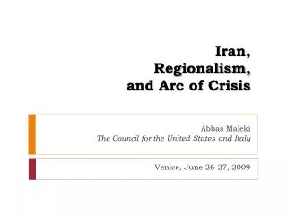 Iran, Regionalism, and Arc of Crisis