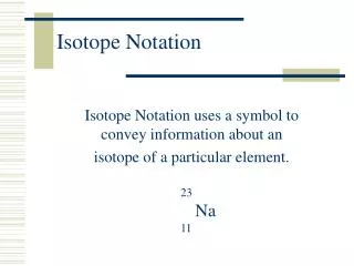 Isotope Notation
