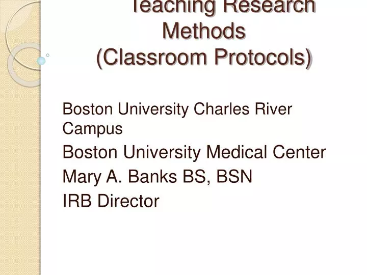 teaching research methods classroom protocols