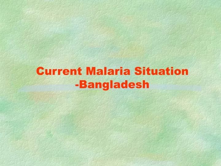 current malaria situation bangladesh
