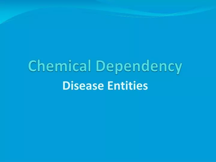 chemical dependency