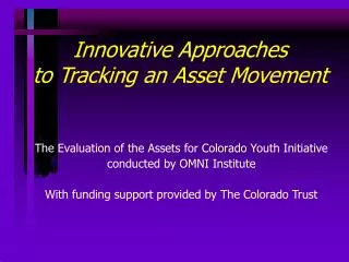 Innovative Approaches to Tracking an Asset Movement