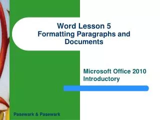 Word Lesson 5 Formatting Paragraphs and Documents