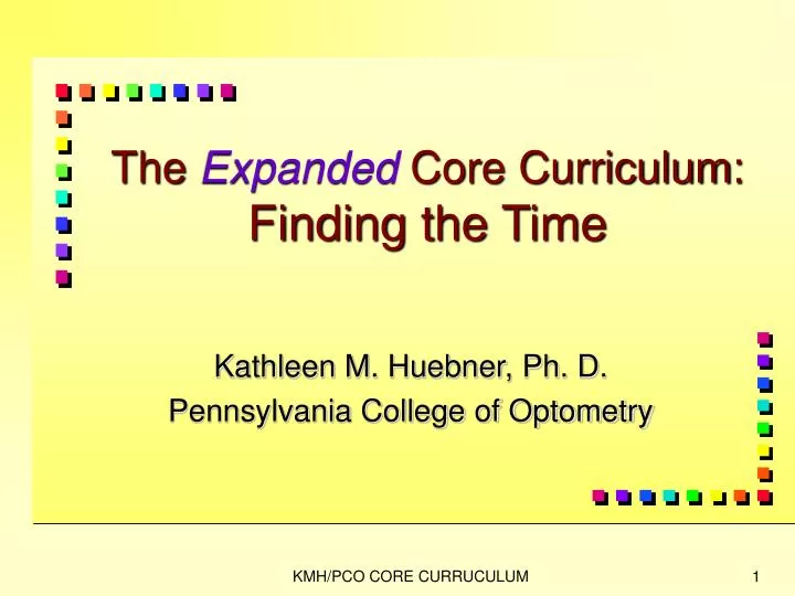 the expanded core curriculum finding the time