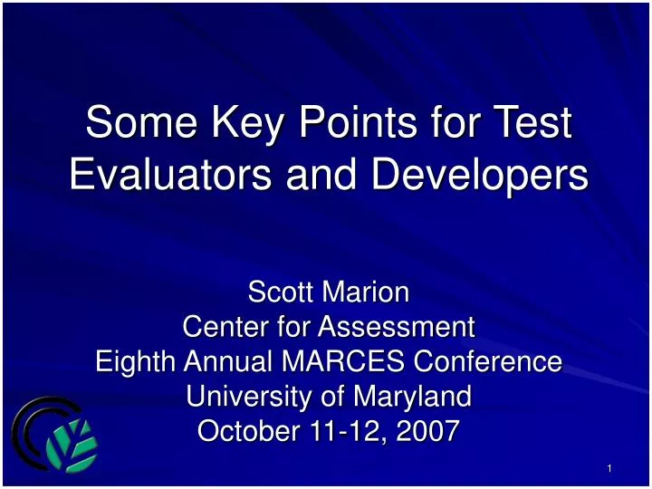 some key points for test evaluators and developers