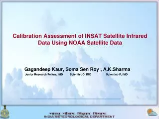 Calibration Assessment of INSAT Satellite Infrared Data Using NOAA Satellite Data