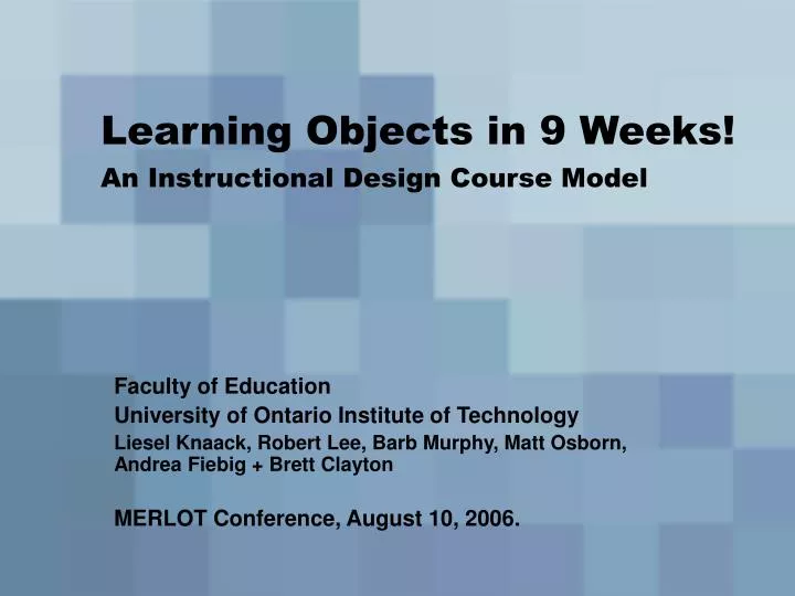 learning objects in 9 weeks an instructional design course model