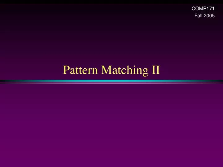 pattern matching ii