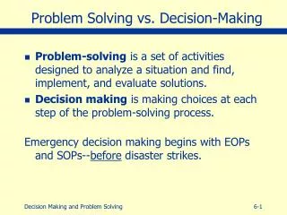 Problem Solving vs. Decision-Making