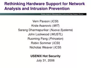 Rethinking Hardware Support for Network Analysis and Intrusion Prevention