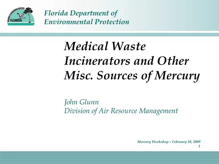medical waste incinerators and other misc sources of mercury