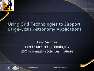 Using Grid Technologies to Support Large-Scale Astronomy Applications