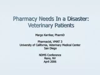 Pharmacy Needs In a Disaster: Veterinary Patients