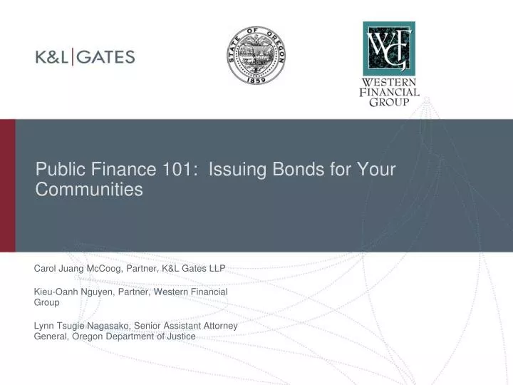 public finance 101 issuing bonds for your communities