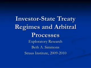 Investor-State Treaty Regimes and Arbitral Processes