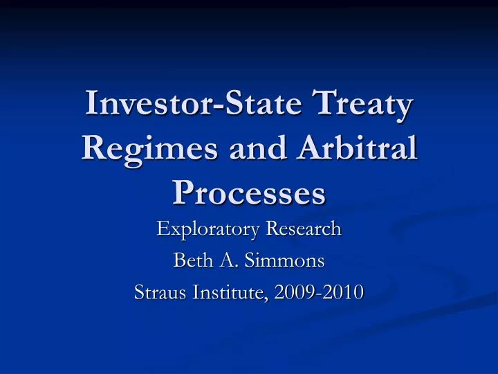 investor state treaty regimes and arbitral processes
