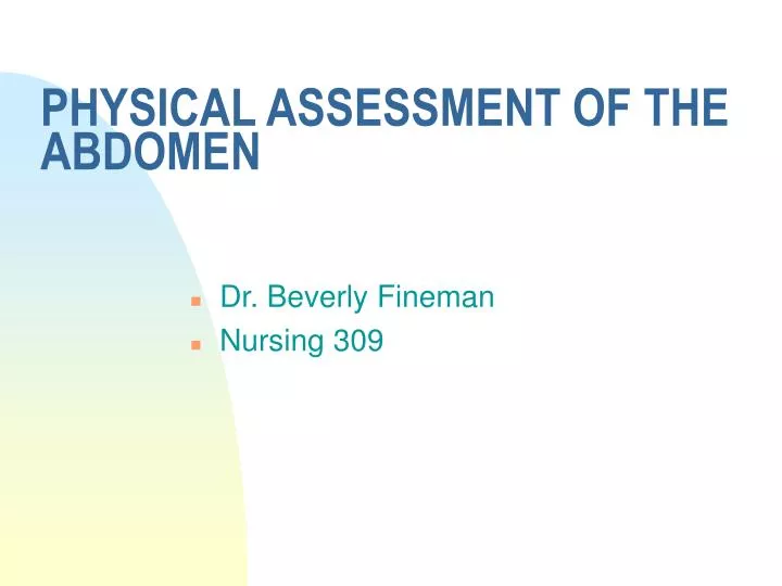 physical assessment of the abdomen