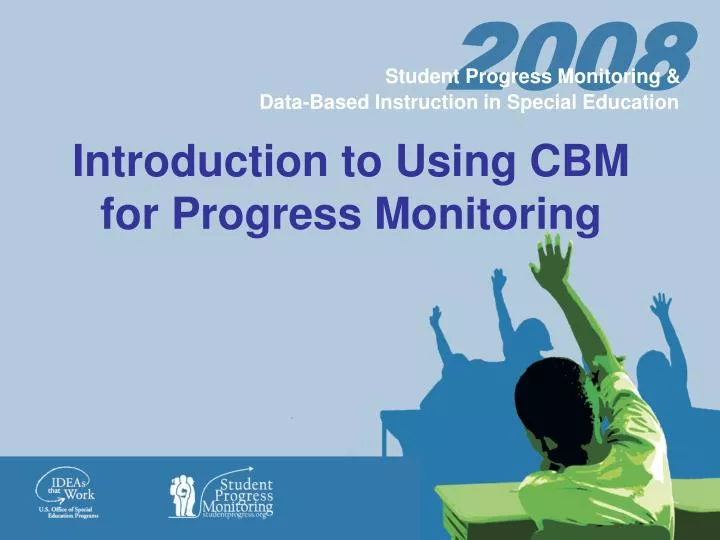 introduction to using cbm for progress monitoring