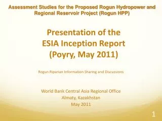 Presentation of the ESIA Inception Report ( Poyry , May 2011)