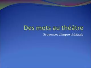 Séquences d’impro théâtrale