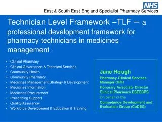 Technician Level Framework –TLF – a professional development framework for pharmacy technicians in medicines managemen