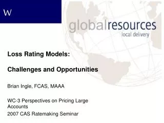 Loss Rating Models: Challenges and Opportunities