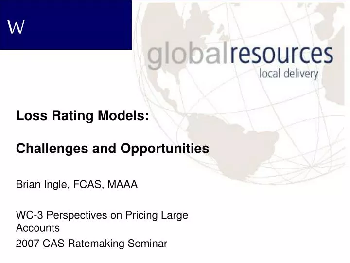loss rating models challenges and opportunities