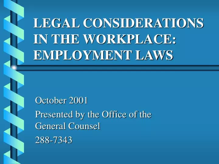 legal considerations in the workplace employment laws