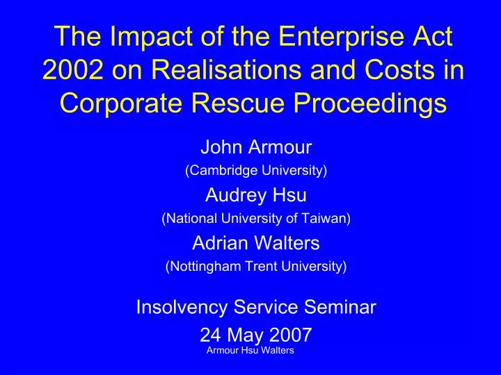 the impact of the enterprise act 2002 on realisations and costs in corporate rescue proceedings