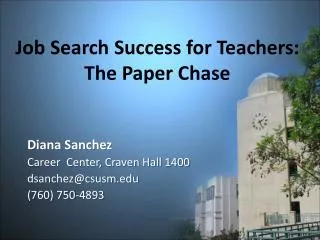 Job Search Success for Teachers: The Paper Chase