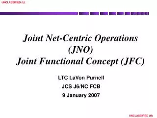Joint Net-Centric Operations (JNO) Joint Functional Concept (JFC)