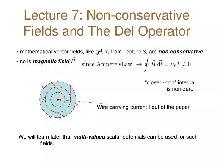 lecture 7 non conservative fields and the del operator