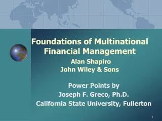 Foundations of Multinational Financial Management Alan Shapiro John Wiley &amp; Sons