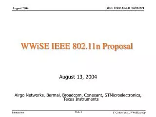 WWiSE IEEE 802.11n Proposal