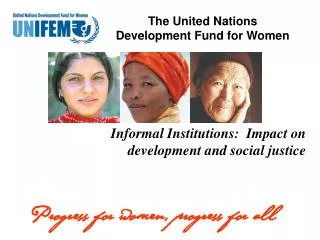 The United Nations Development Fund for Women