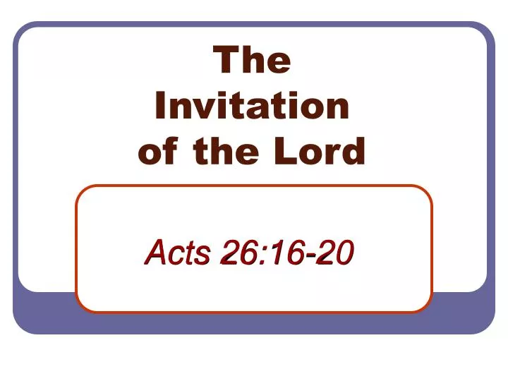 the invitation of the lord