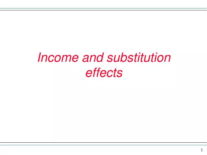 income and substitution effects