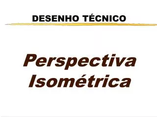 PPT - DESENHO TÉCNICO PowerPoint Presentation, Free Download - ID:1331411