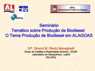 Seminário Temático sobre Produção de Biodiesel: O Tema Produção de Biodiesel em ALAGOAS