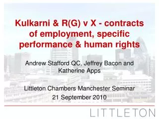 Kulkarni &amp; R(G) v X - contracts of employment, specific performance &amp; human rights