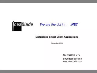 Distributed Smart Client Applications November 2004
