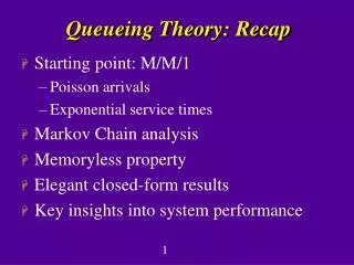 Queueing Theory: Recap