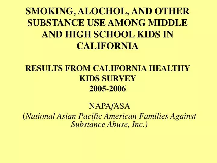 napa f asa national asian pacific american families against substance abuse inc
