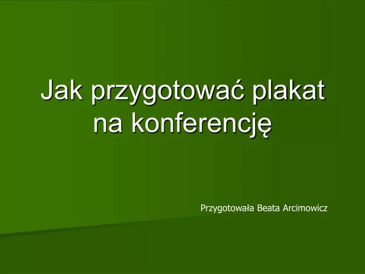 jak przygotowa plakat na konferencj