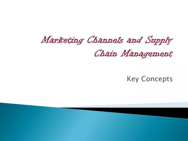 marketing channels and supply chain management