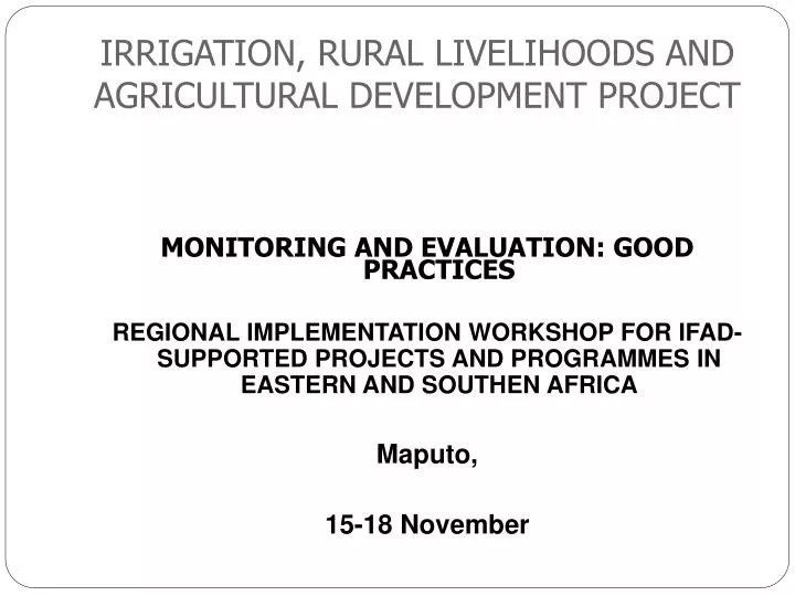 irrigation rural livelihoods and agricultural development project